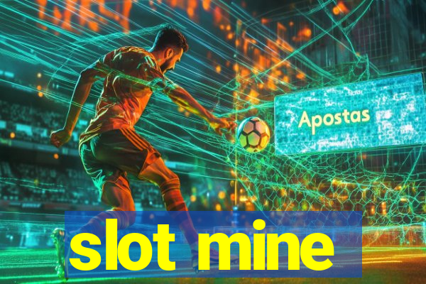 slot mine