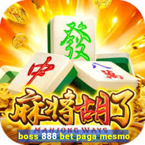 boss 888 bet paga mesmo