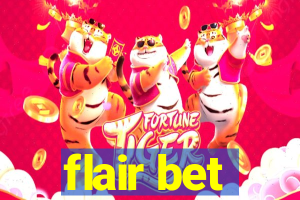 flair bet