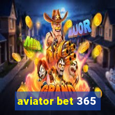 aviator bet 365