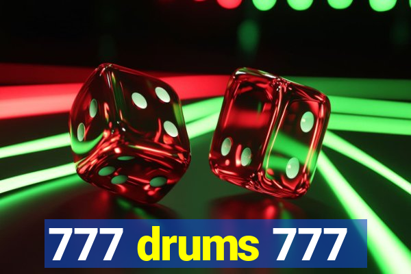 777 drums 777