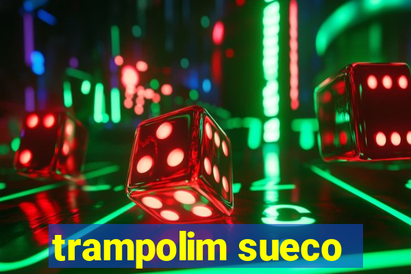 trampolim sueco