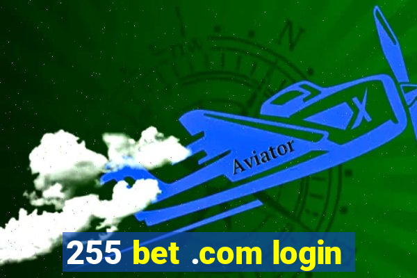 255 bet .com login