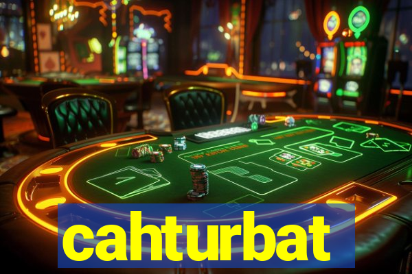 cahturbat