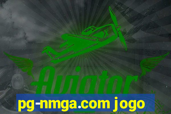 pg-nmga.com jogo