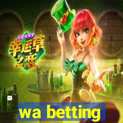 wa betting