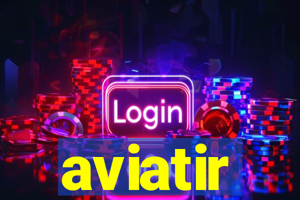 aviatir