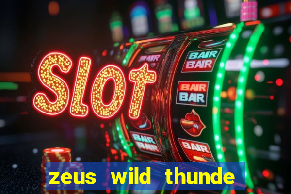 zeus wild thunde slot free play