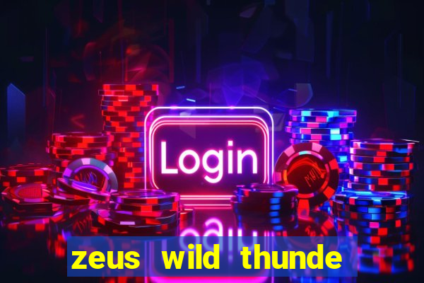 zeus wild thunde slot free play