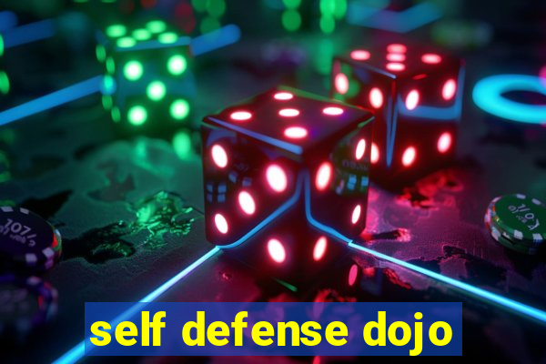 self defense dojo