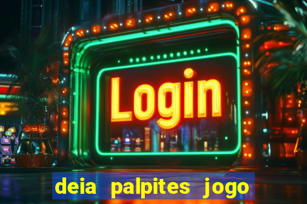 deia palpites jogo do bicho