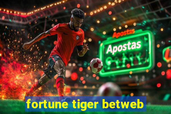 fortune tiger betweb