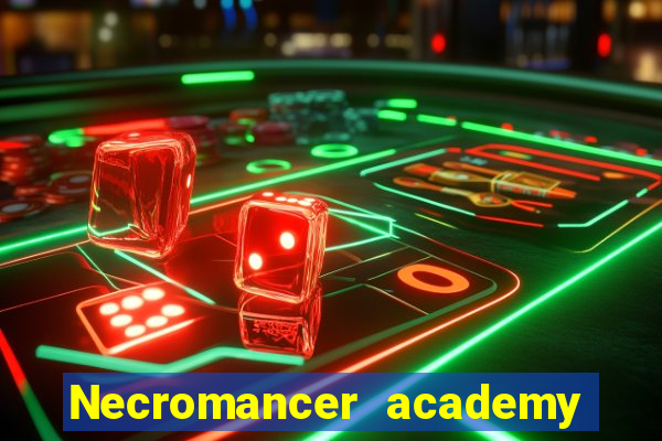 Necromancer academy and the genius summoner 63