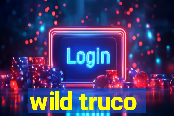 wild truco