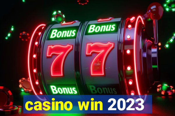 casino win 2023