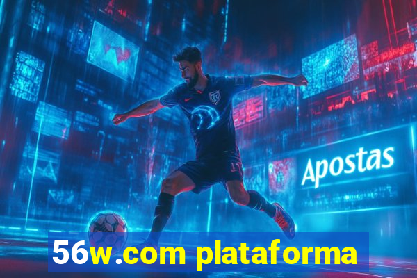 56w.com plataforma