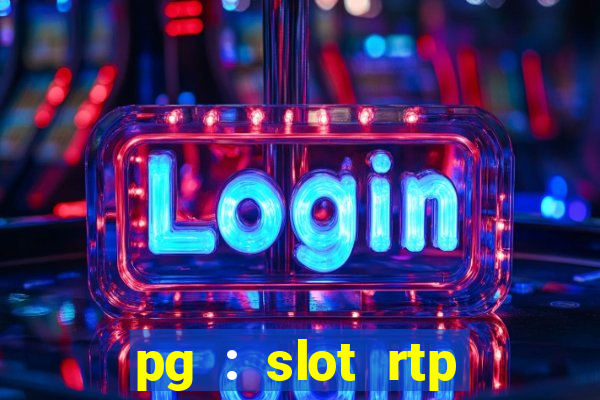 pg : slot rtp hacker site