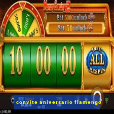 convite aniversario flamengo