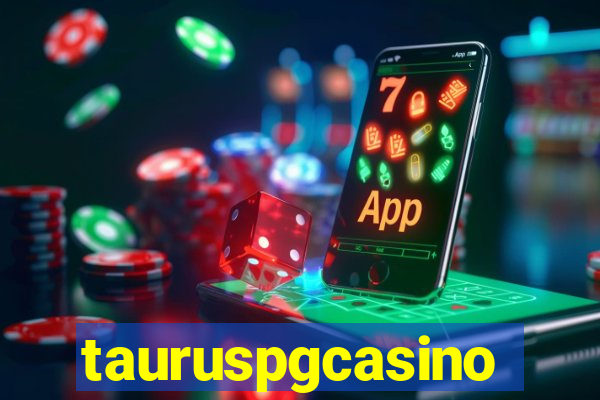 tauruspgcasino