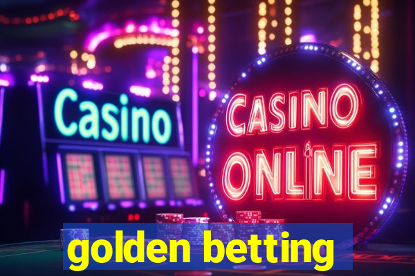 golden betting