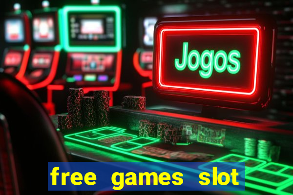 free games slot casino online