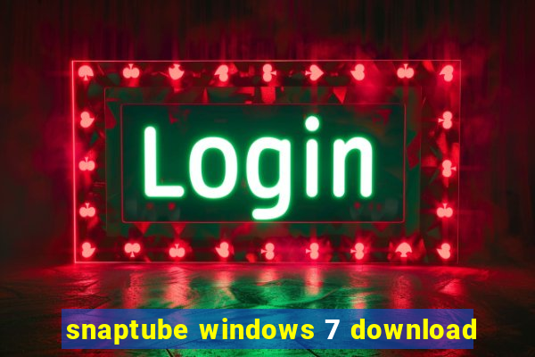 snaptube windows 7 download