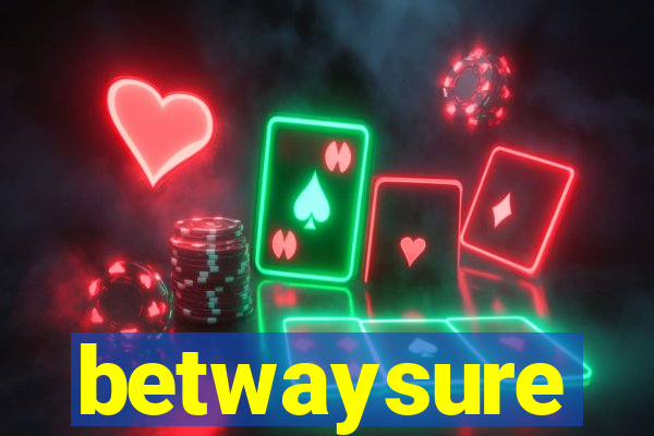 betwaysure