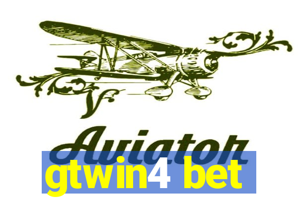 gtwin4 bet