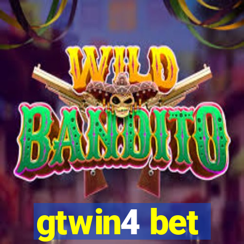 gtwin4 bet