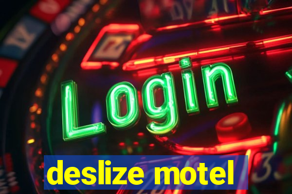 deslize motel