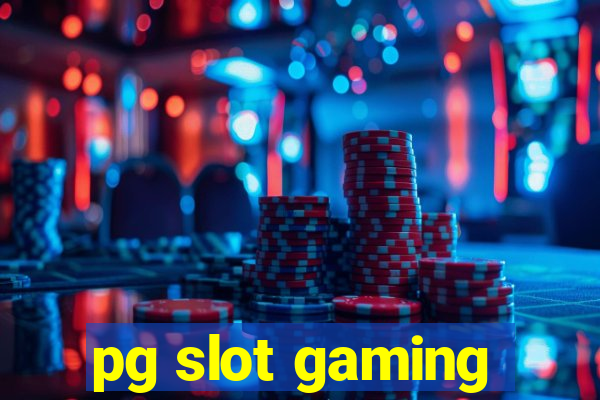 pg slot gaming