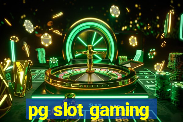 pg slot gaming