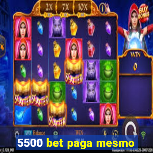 5500 bet paga mesmo