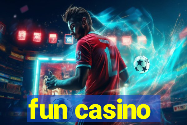 fun casino