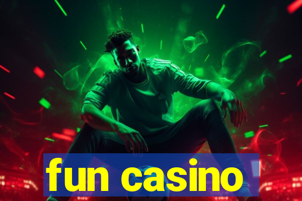 fun casino