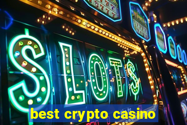 best crypto casino