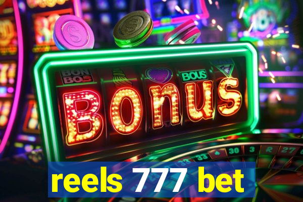 reels 777 bet