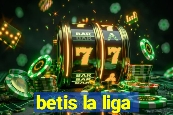 betis la liga