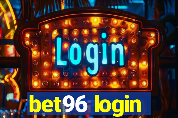 bet96 login