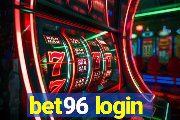 bet96 login