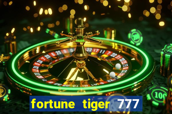 fortune tiger 777 bonus de cadastro