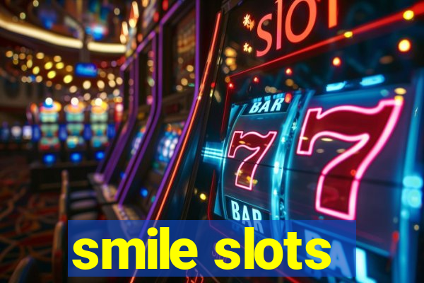 smile slots