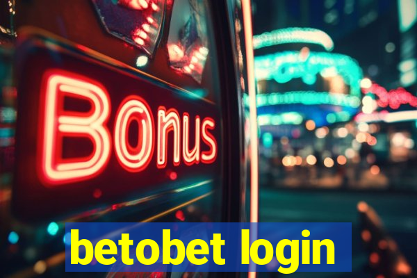 betobet login