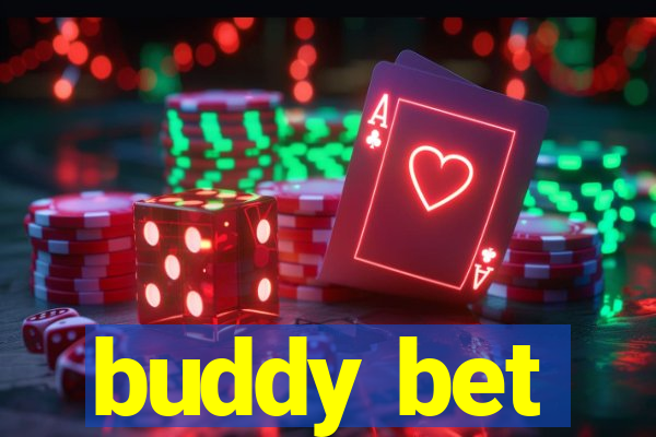 buddy bet