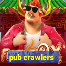 pub crawlers