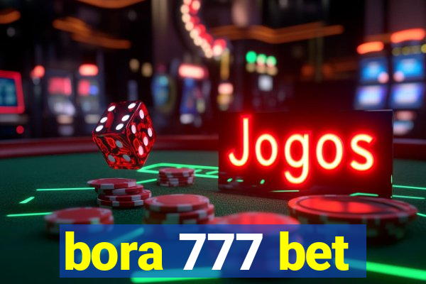 bora 777 bet