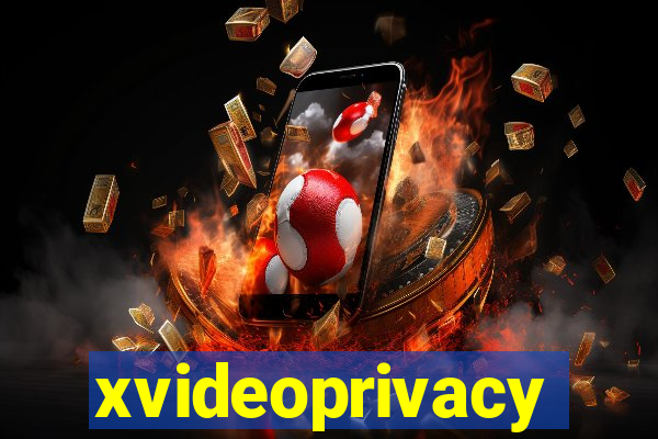 xvideoprivacy