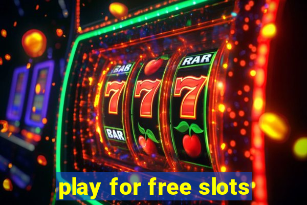 play for free slots