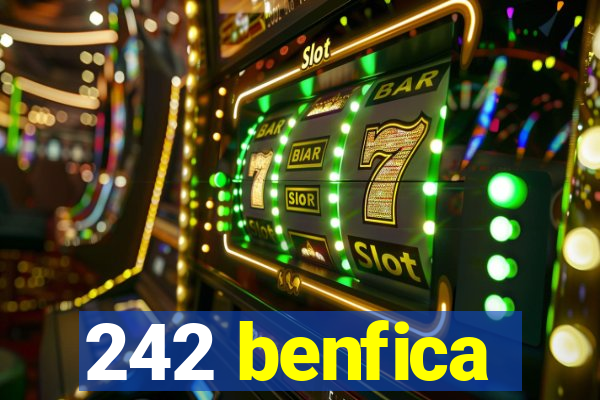 242 benfica