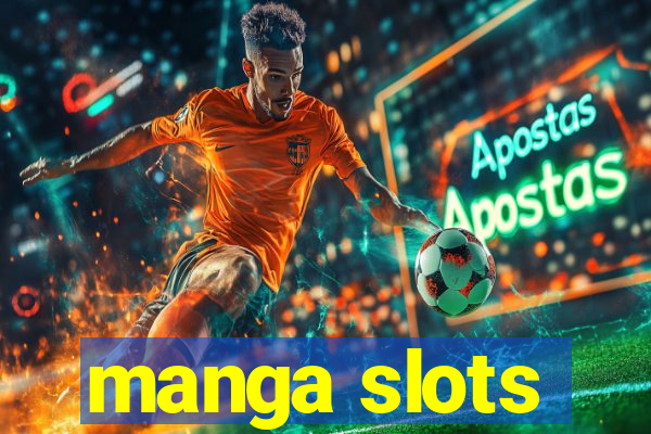 manga slots